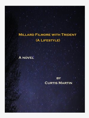 cover image of Millard Filmore with Trident